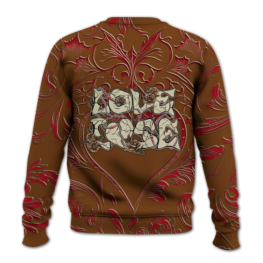 Sweatshirt To Match Archaeo Brown 5s - Loves Lose Gothic All Over Print