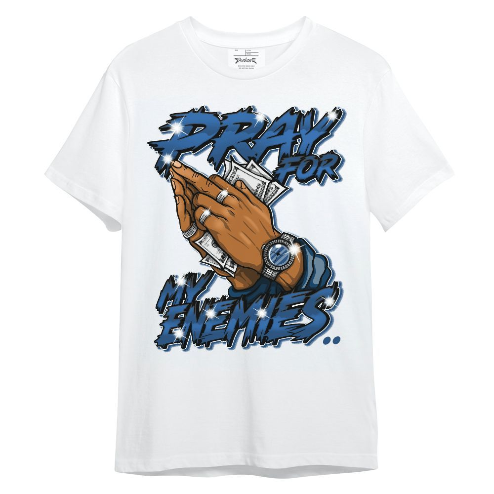 Shirt To Match High OG Midnight Navy 1s - Prayed For Enemies Graphic Unisex Shirt