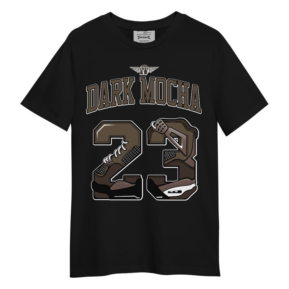Shirt To Match AMM Dark Mocha 4s - Number 23 Dirty 4s Graphic