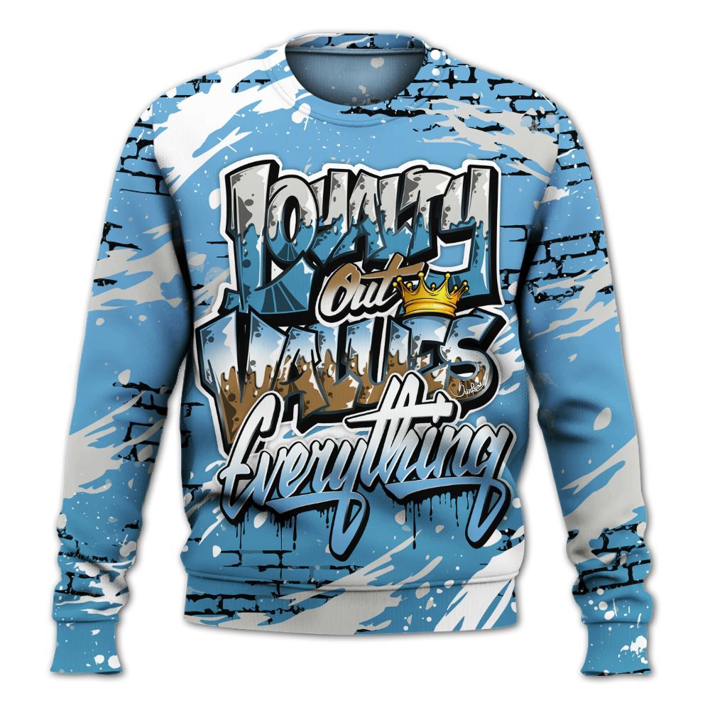 Sweatshirt To Match SB Dunk Low University Blue - Values Of Loyalty Drip All Over Print
