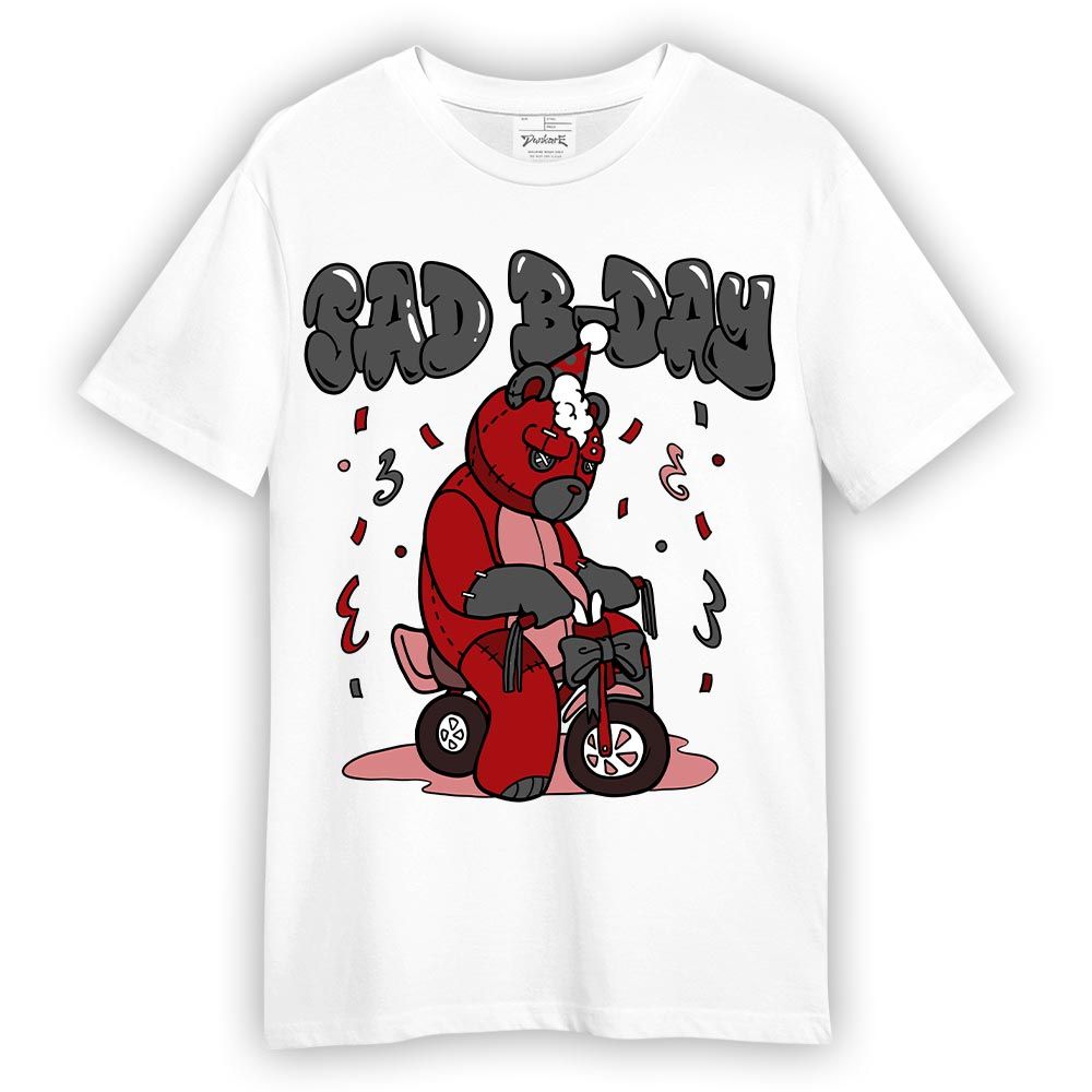 Shirt To Match Red Taxi 12s T-- Sad B-Day Hugz T-Shirt Unisex