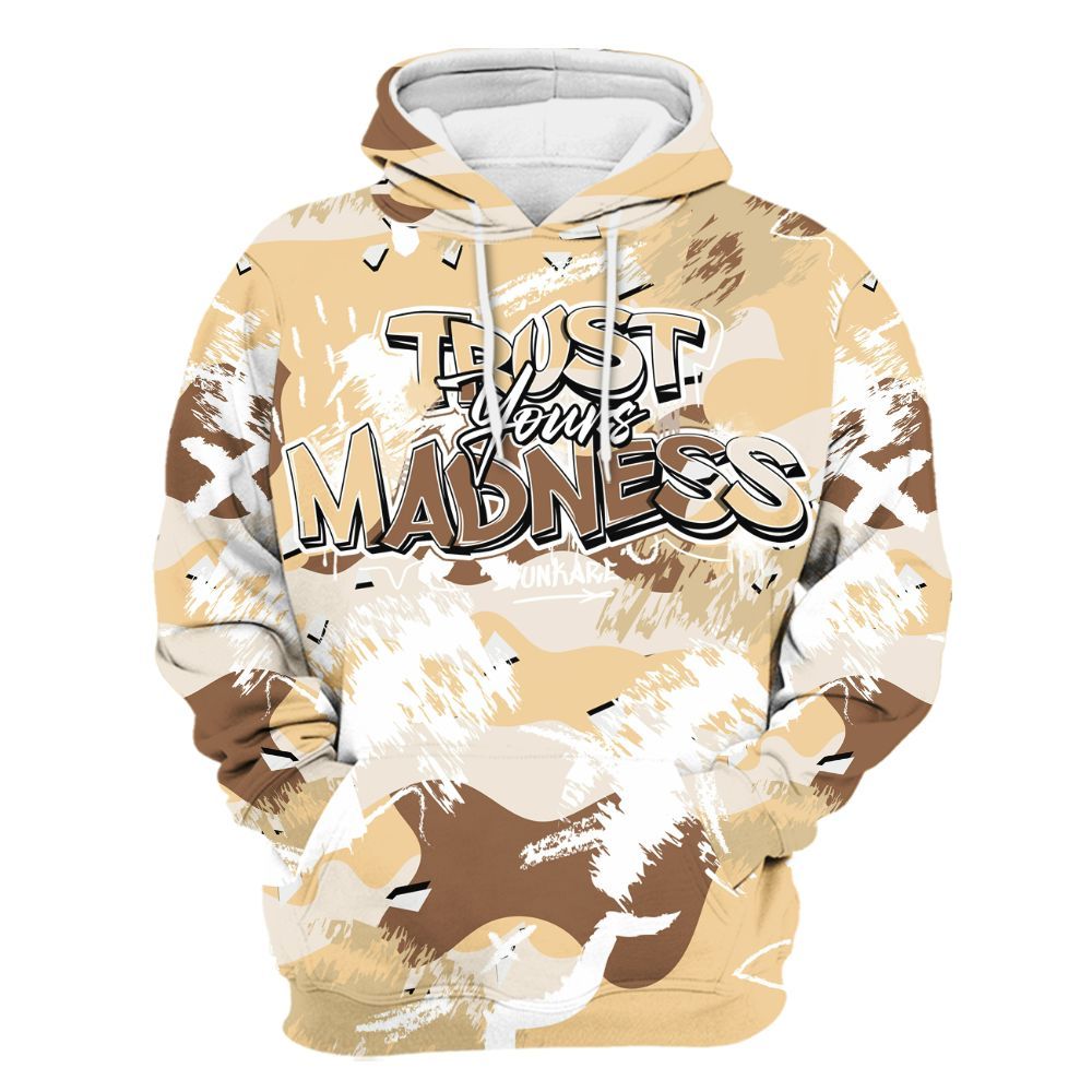Hoodie To Match Desert Camo 3s - Trust Your Madness Retro All Over Print