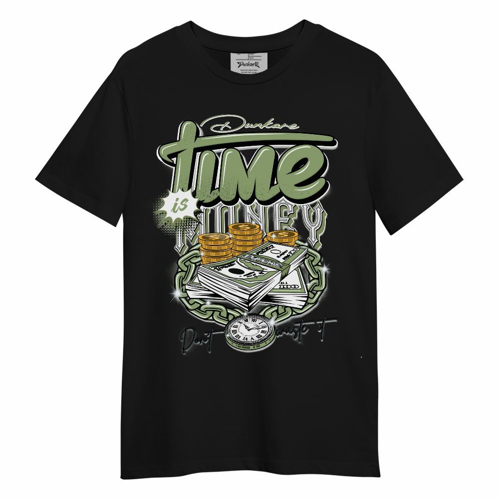 Shirt To Match Oil Green 4s - Time Is Money Unisex Shirt