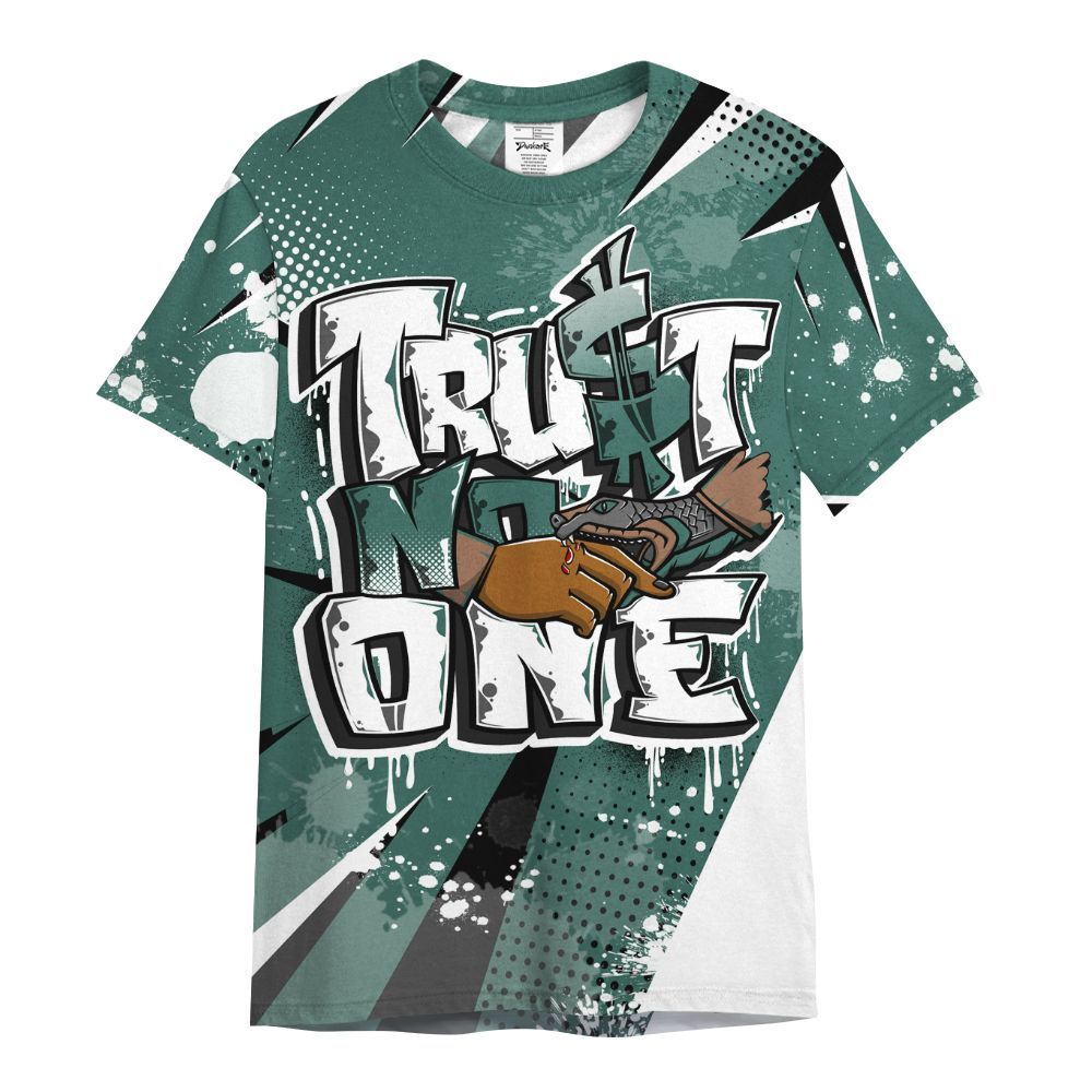 Shirt To Match Low OG Oxidized Green 1s - Poly Trust No One Dripping All Over Print