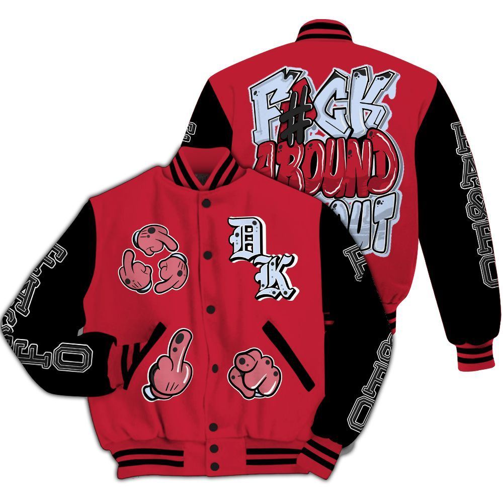 Varsity Jacket To Match Toro Bravo 6s - F Around Find Out Graphic All Over Print