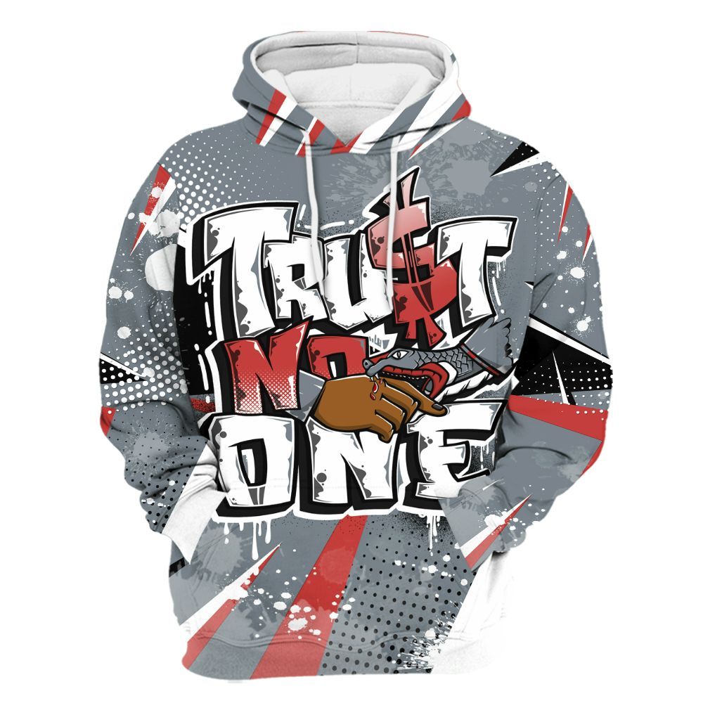 Hoodie To Match Wolf Grey 13s - Poly Trust No One Dripping All Over Print