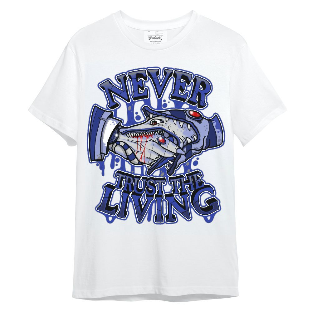 Shirt To Match Air Max Plus Black Racer Blue - Never Trusting Living Halloween Graphic Unisex Shirt