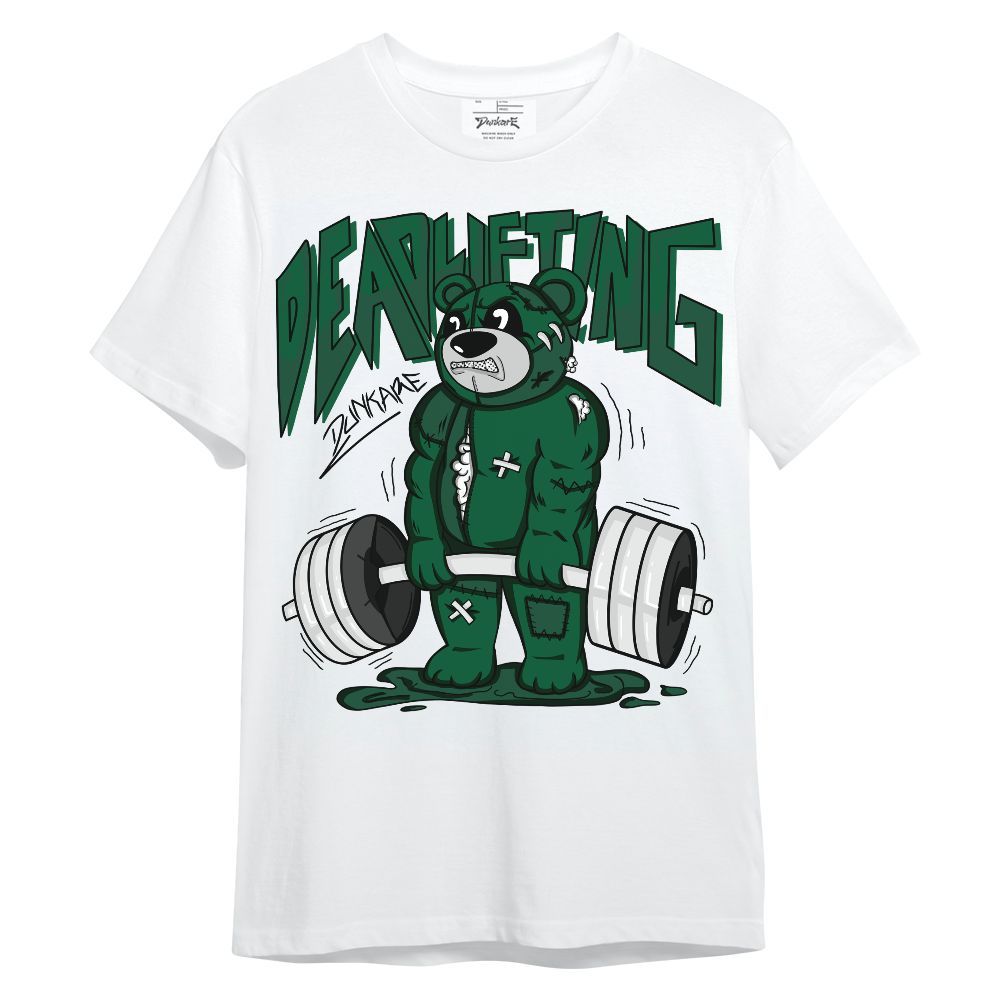 Shirt To Match High Gorge Green 1s - Deadlifting Bear Unisex Shirt