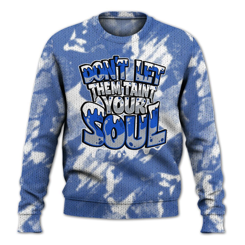 Knitted Sweater To Match Air Foamposite One Royal - Never Taint Your Soul Shirt Unisex Oufit