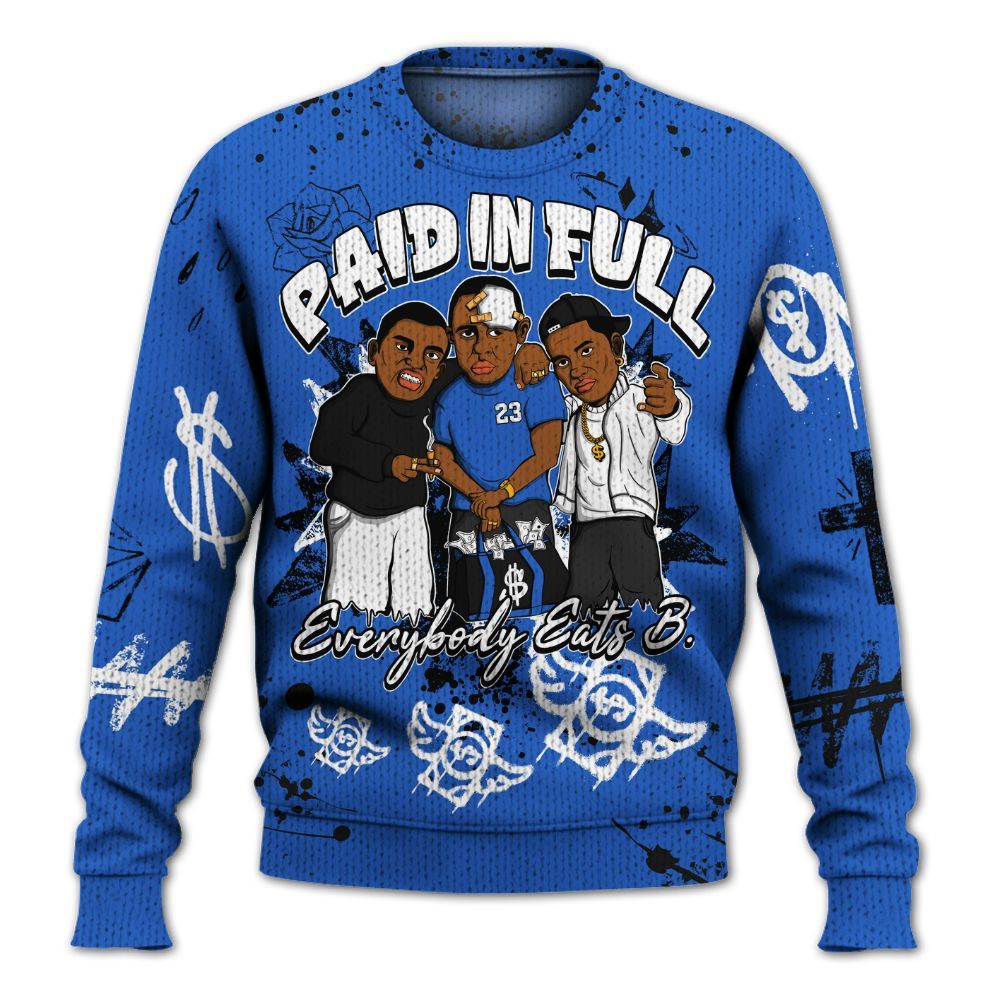 Sweater To Match High OG Royal 2026 1s - Everybody Paid In Full Crayon Graphic