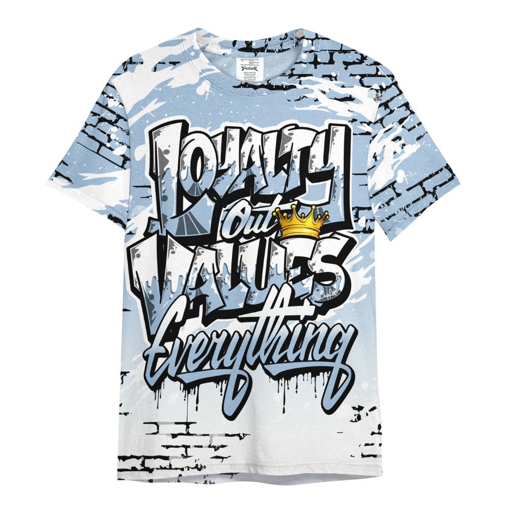 Shirt To Match High University Blue 1s - Values Of Loyalty Drip All Over Print