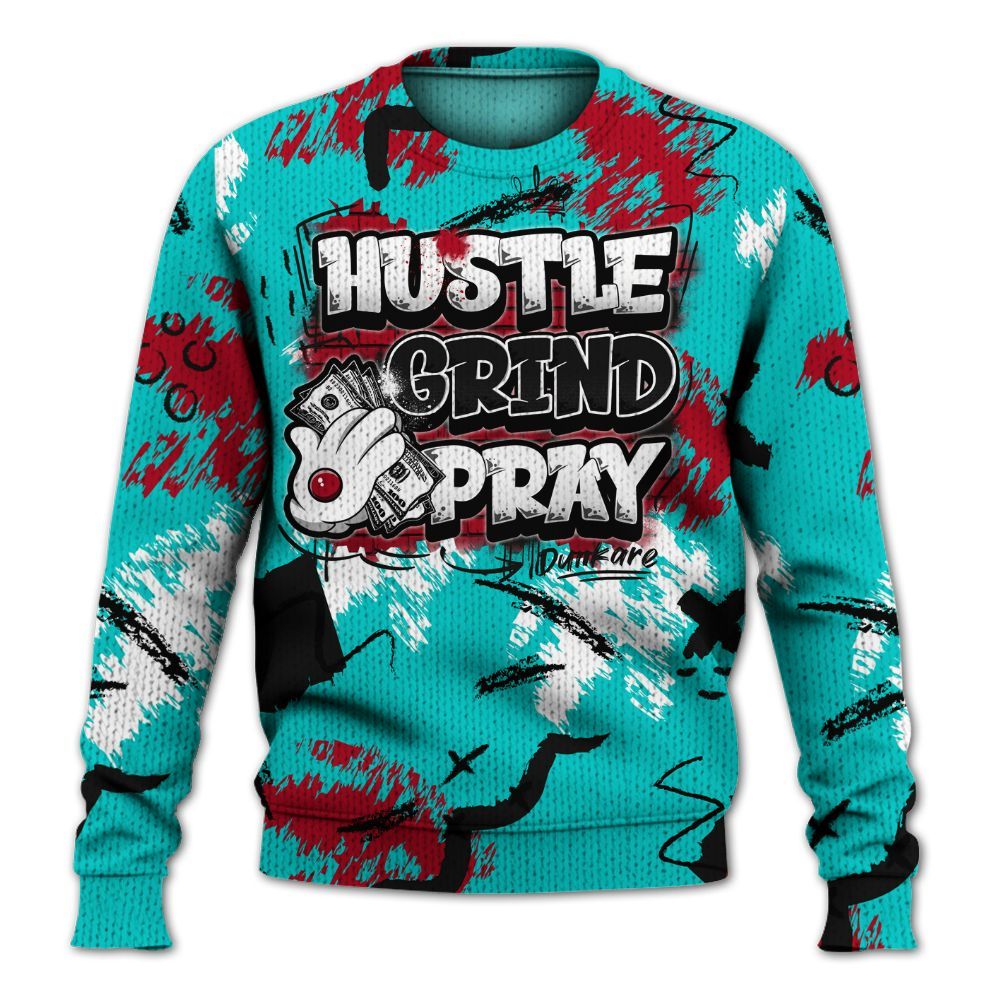Sweater To Match Air Griffey Max 1 Freshwater - Hustle Grind Pray Graphic Street Style Graphic