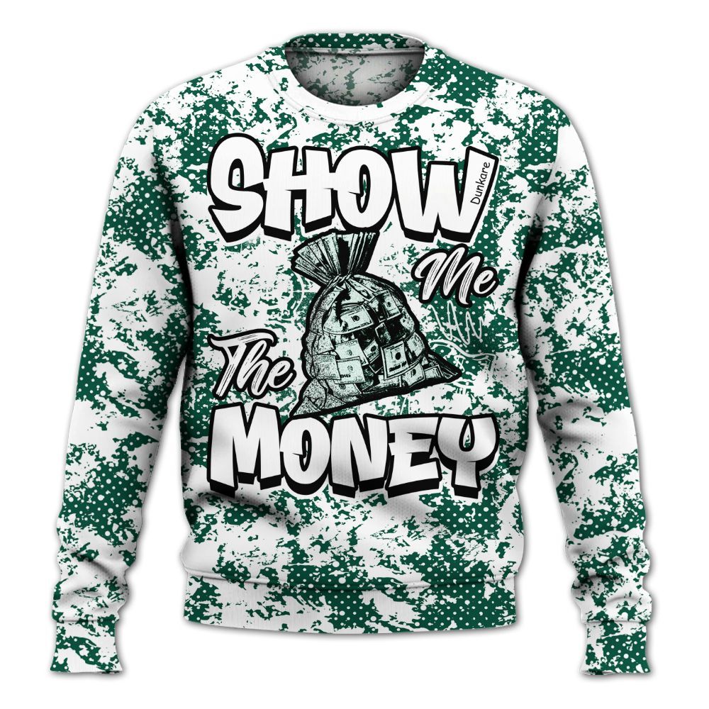Sweatshirt To Match Oxidized Green 4s - Show Me The Money Retro All Over Print