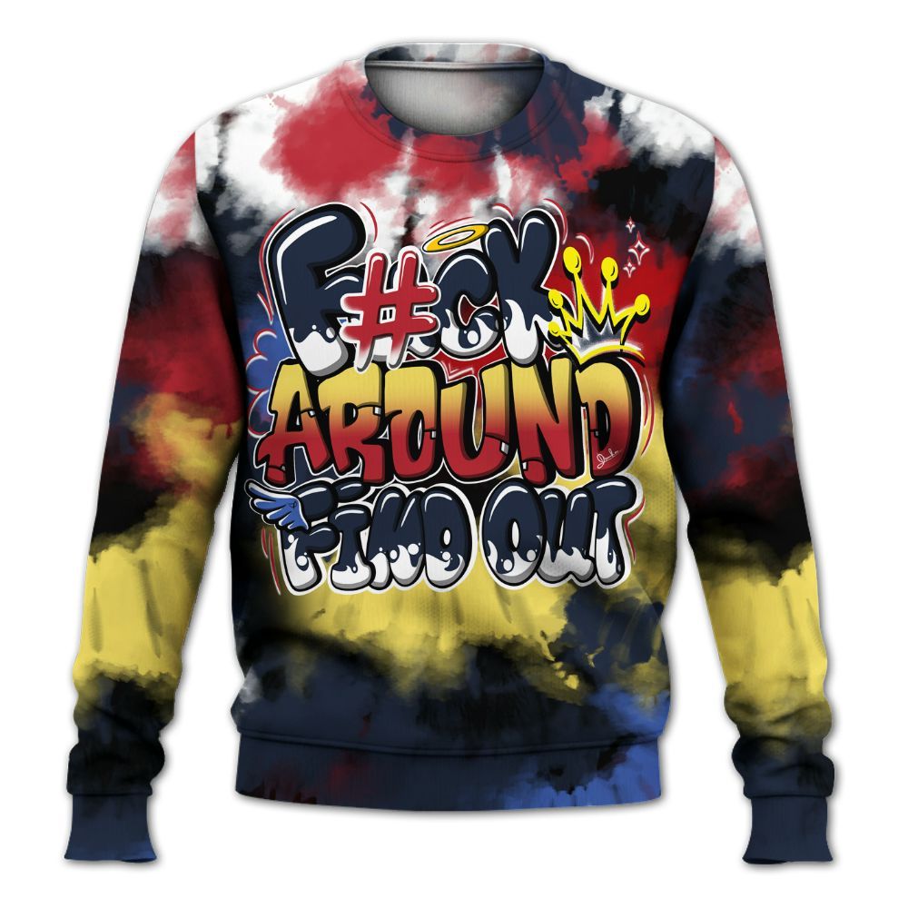 Sweatshirt To Match Dunk Low COJP What The 2024 - Tie Dye FK Around Find Out All Over Print