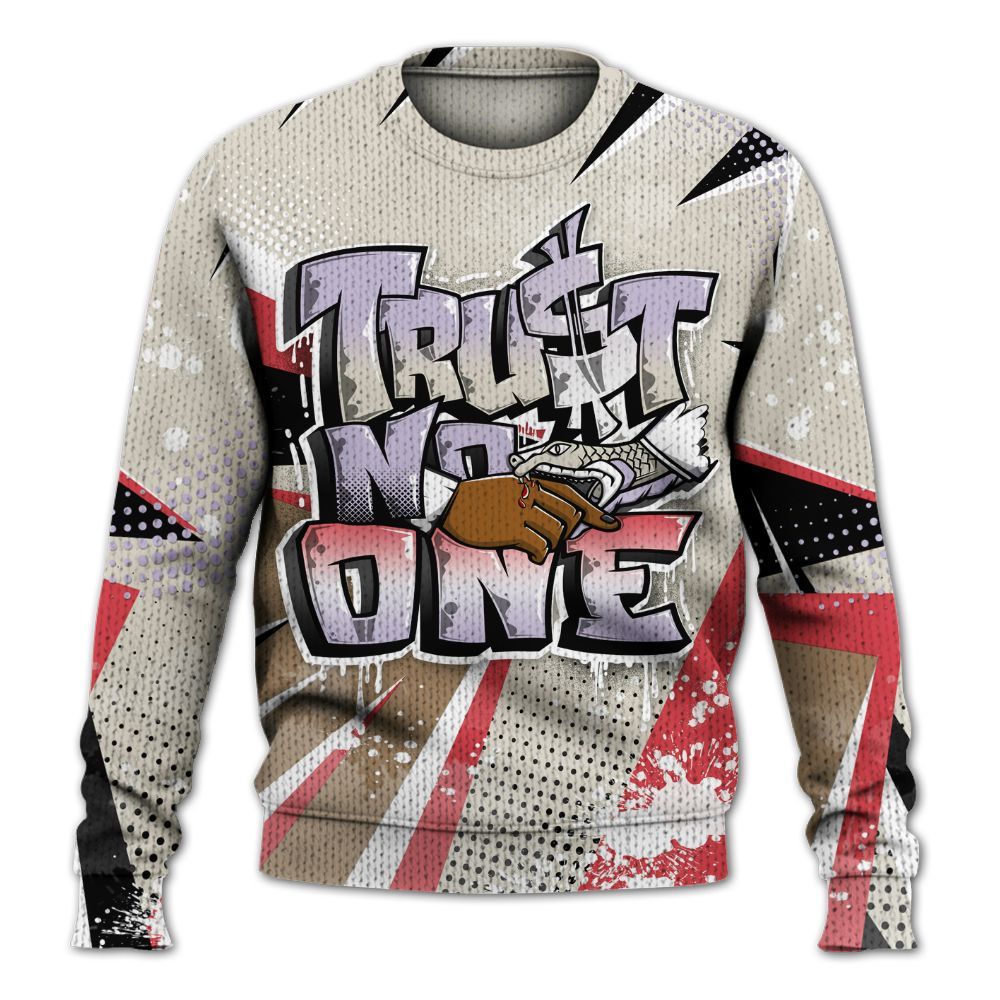 Sweater To Match Peanut Butter Jelly 5s - Trust No One Dripping Graphic