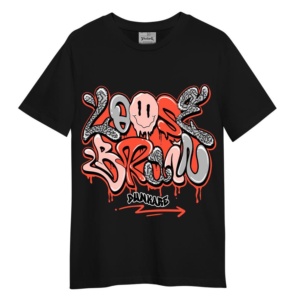 Shirt To Match T-Shirt Loose Brain, 3 Cosmic Clay T-- To Match Sneaker Georgia Peach 3s, T-Shirt 1904 NMP