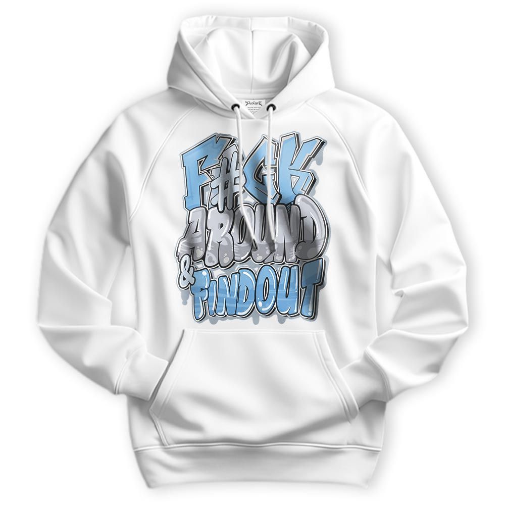 Sweatshirt To Match Craft Paris 6s Hoodie - F Around Find Out Graphic Hoodie Unisex