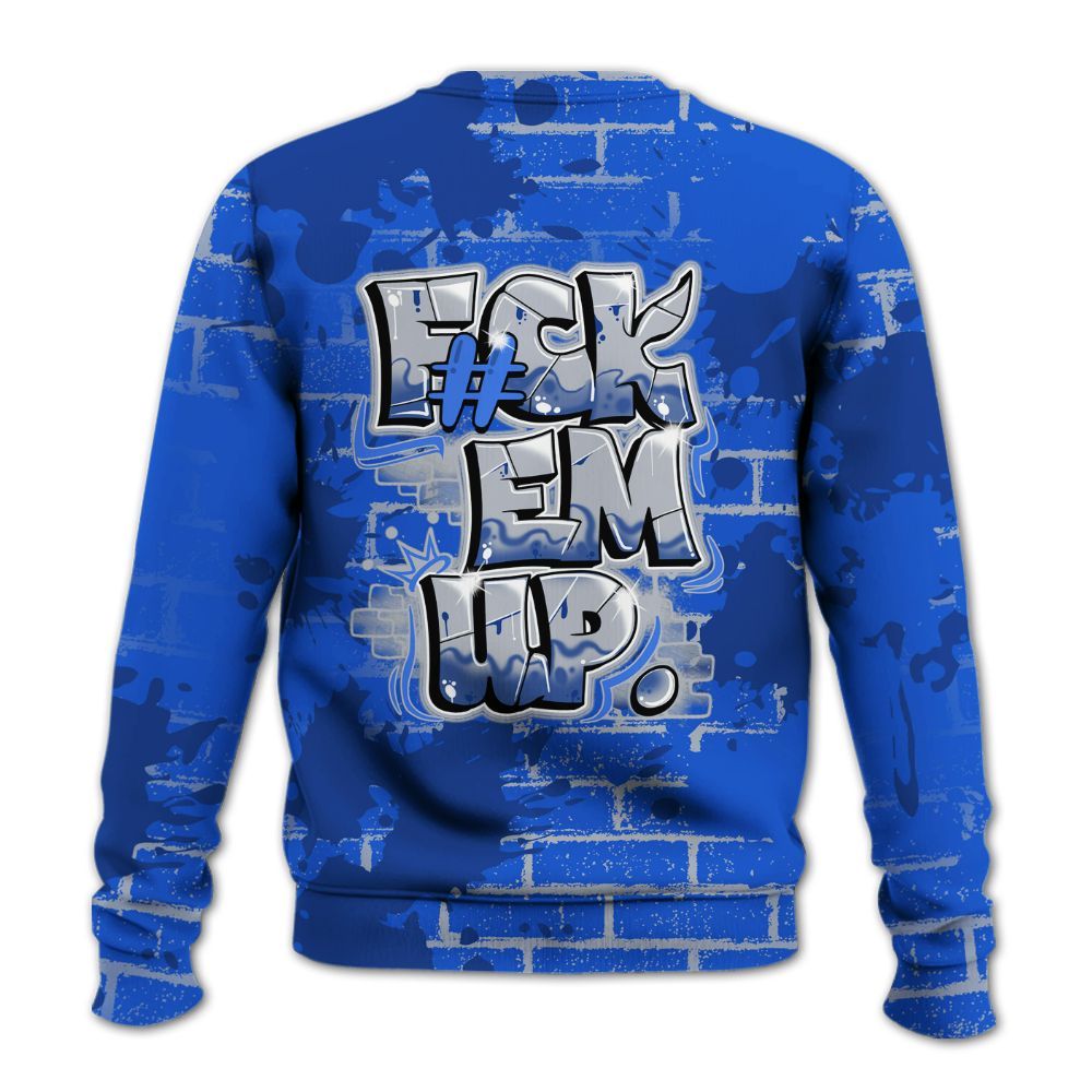 Sweatshirt To Match Air Foamposite One Royal - F#ck Em Graphic Brick Art All Over Print