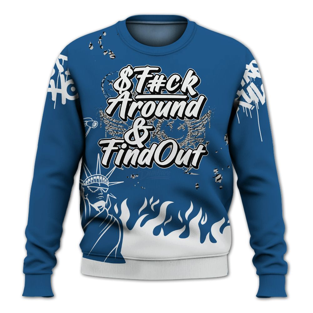 Sweatshirt To Match Wizards 3s - Graphic Fck Around Find Out All Over Print