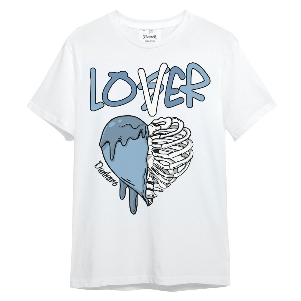 Shirt To Match High University Blue 1s - Loser Lover Dripping Unisex Shirt