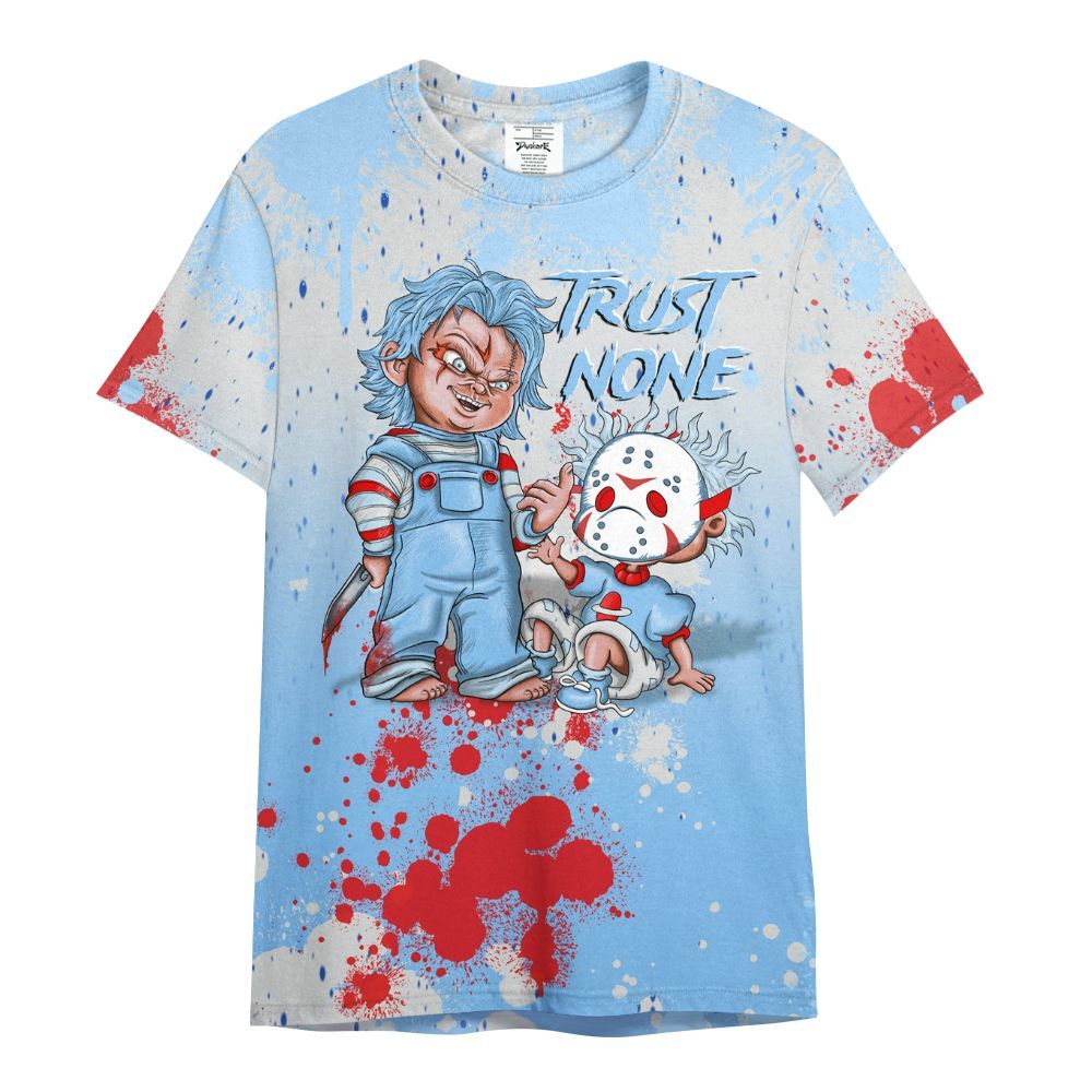 Shirt To Match University Blue 5s - Trust No One Scary All Over Print