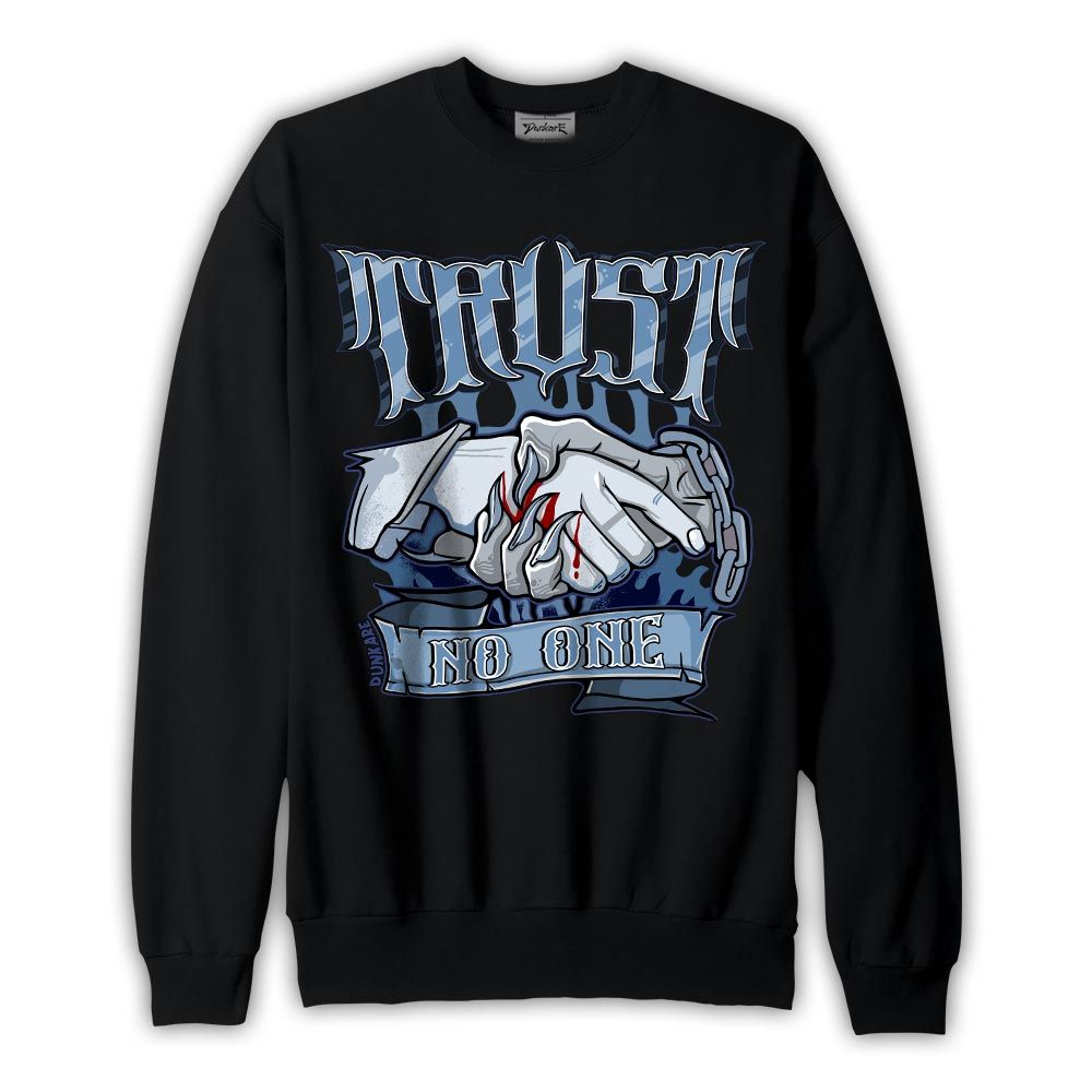 Sweatshirt To match High OG First In Flight 1s Sweatshirt - Trust No One Graphic Graphic