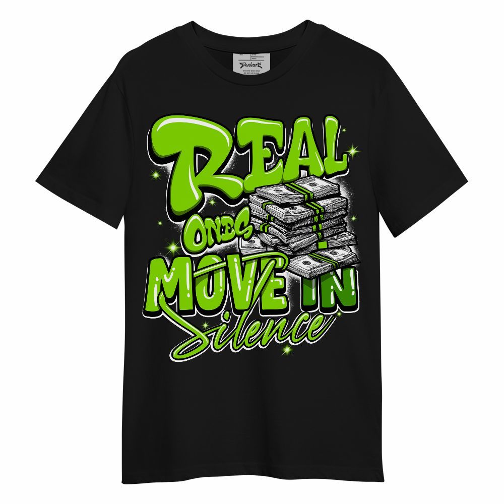 Shirt To Match Electric Green 6s - Real Ones Move In Streetwear Unisex Shirt