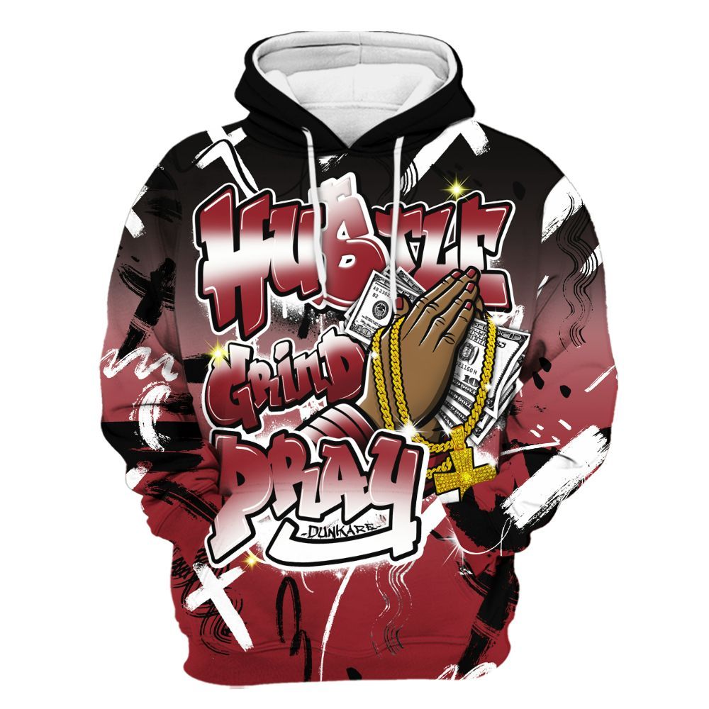 Hoodie To Match High Black Toe Reimagined 1s - Money Hustle Grind Pray All Over Print