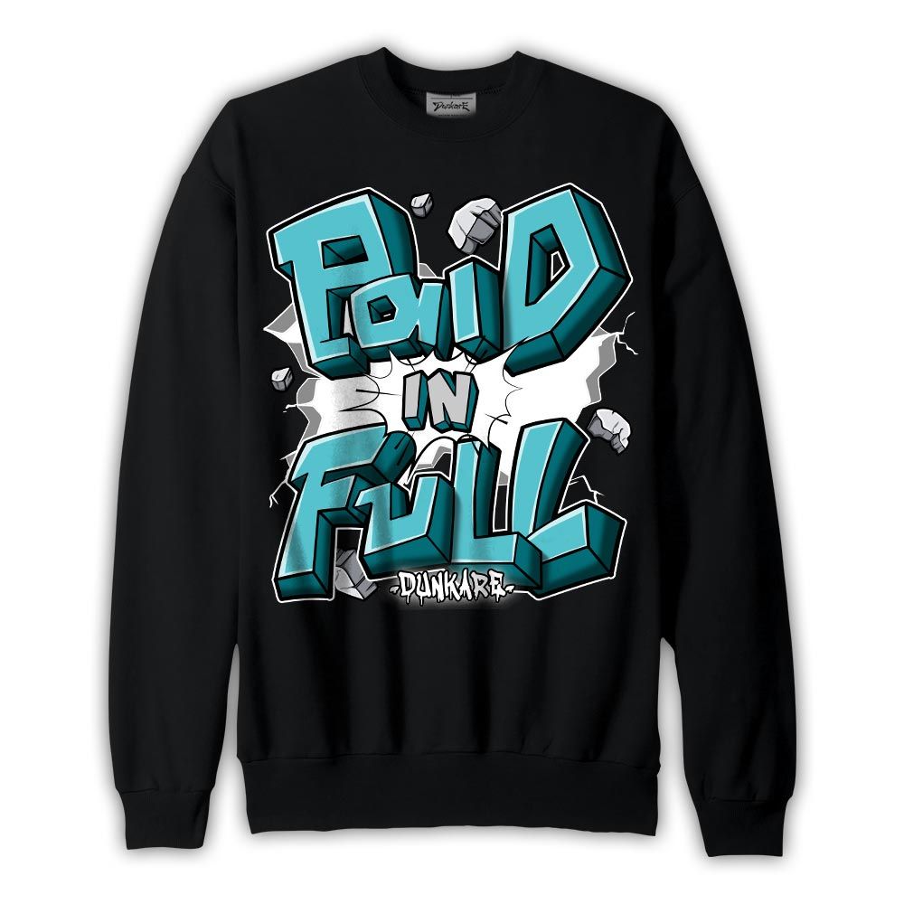 Sweatshirt To match Oxidized Green 4s Sweatshirt - Paid In Full Graphic 0205 NMP