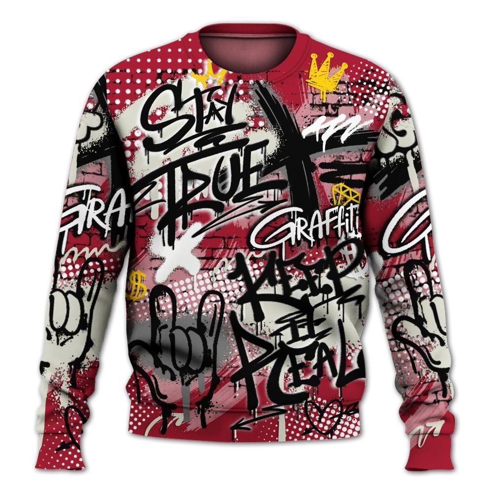 Sweatshirt To Match High OG Black Toe Reimagined 1s - True It Real Graffiti Streetwear All Over Print