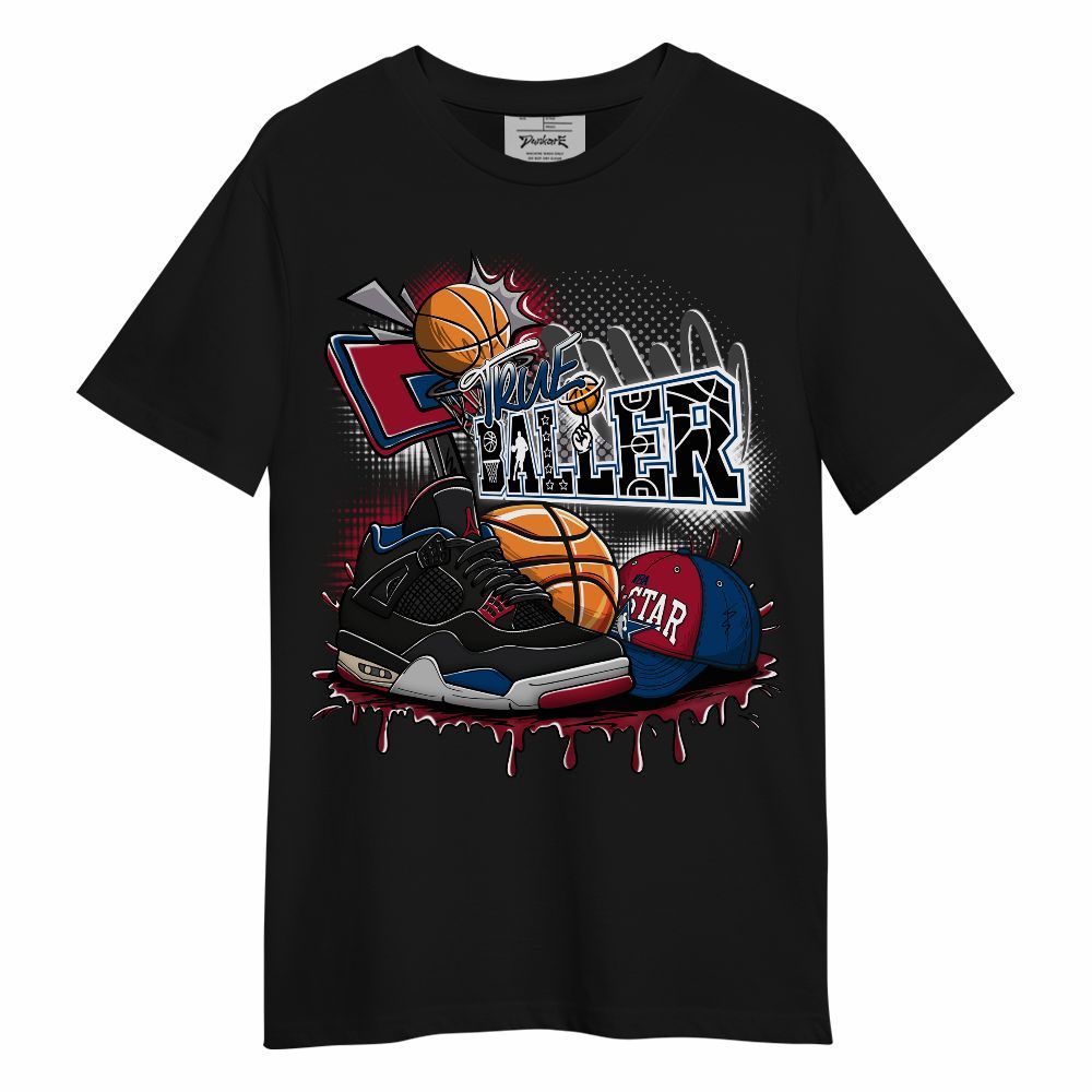 Shirt To Match Rare Air 4s - True Baller Sneaker Graffiti Graphic