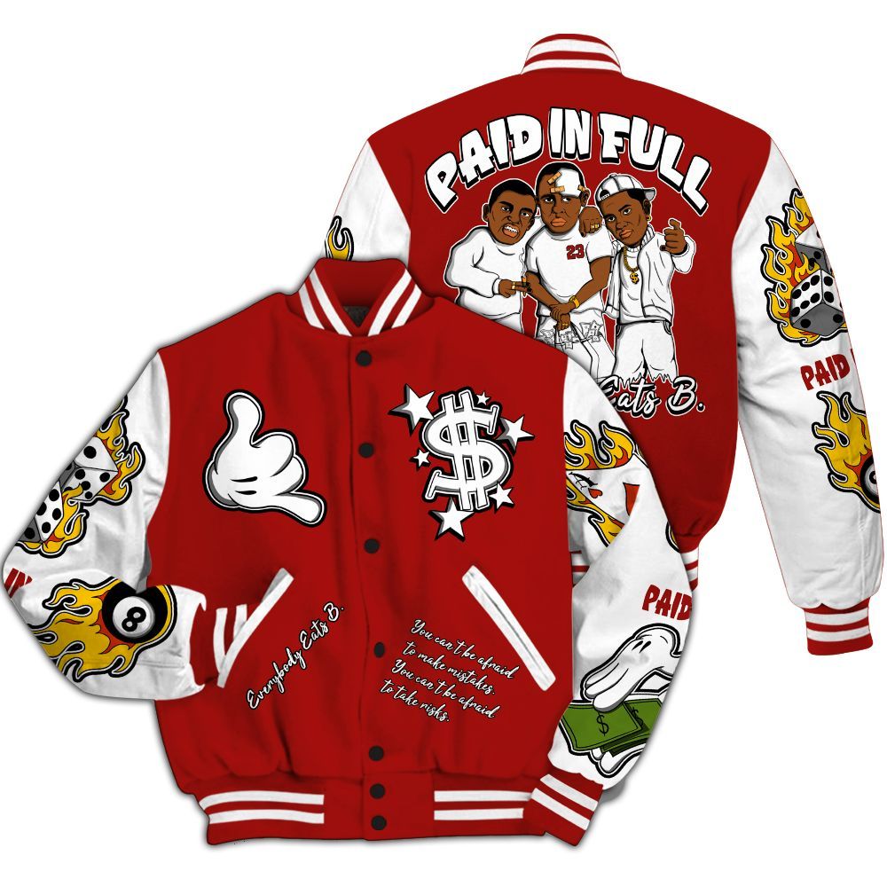 Varsity Jacket To Match High OG Varsity Red 1s Shirt, Funny Everybody Paid In Full Graphic All Over Print