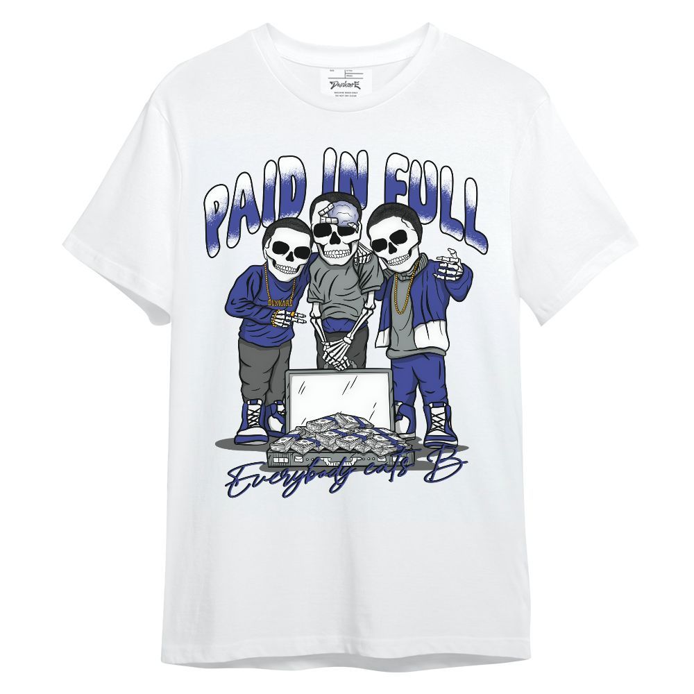 Shirt To Match Shox TL Royal - Everybody Paid In Full Unisex Shirt