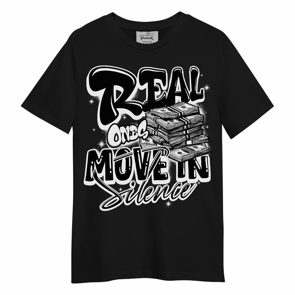 Shirt To Match White Thunder 4s - Real Ones Move In Streetwear Unisex Shirt
