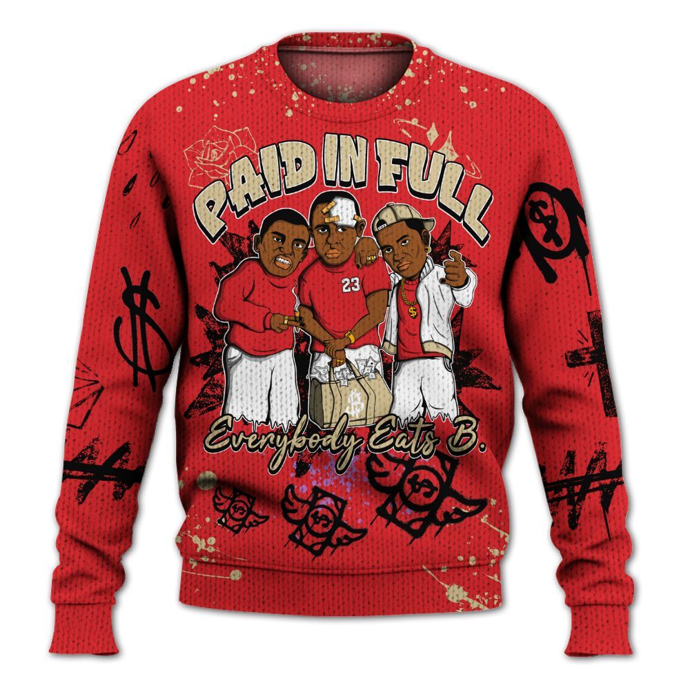 Sweater To Match Prime 93 Fire Red - Everybody Paid In Full Crayon Graphic