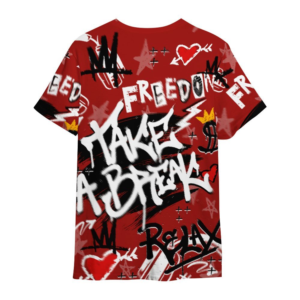 Shirt To Match High OG Varsity Red 1s - Take Break Freedom Graffiti Streetwear All Over Print