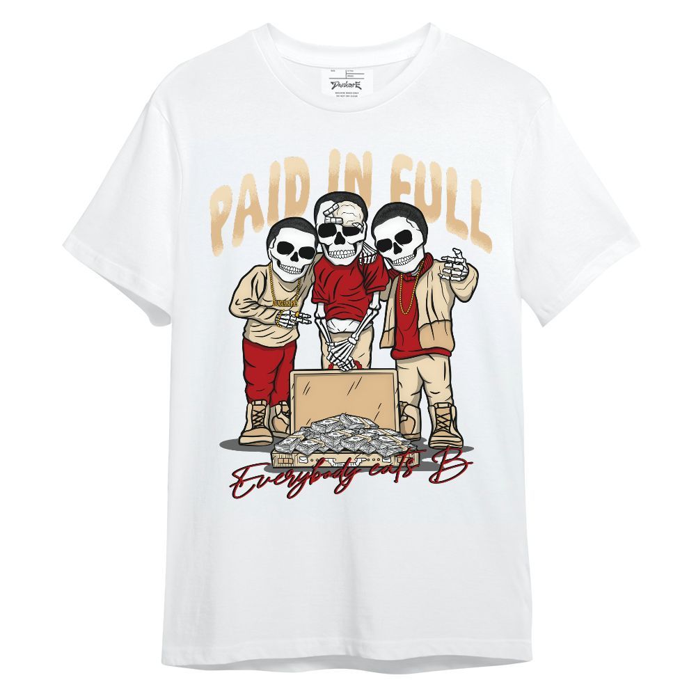 Shirt To Match Dunk Low Strawberry Waffle - Everybody Paid In Full Unisex Shirt