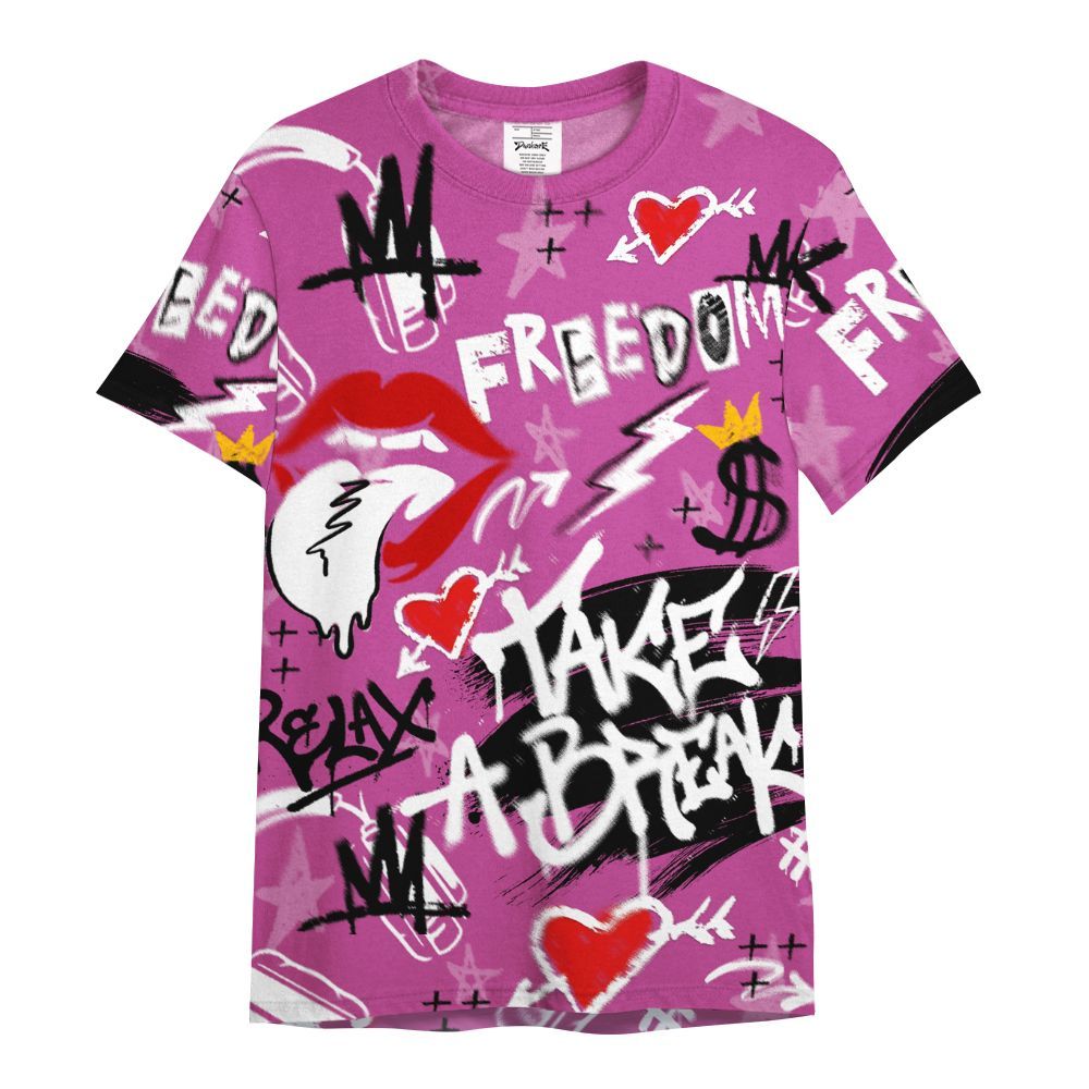 Shirt To Match Dunk Low Active Fuchsia - Take Break Freedom Graffiti Streetwear All Over Print