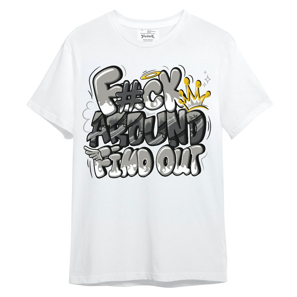 Shirt To Match High Satin Shadow 1s - FK Around Find Out Unisex Shirt