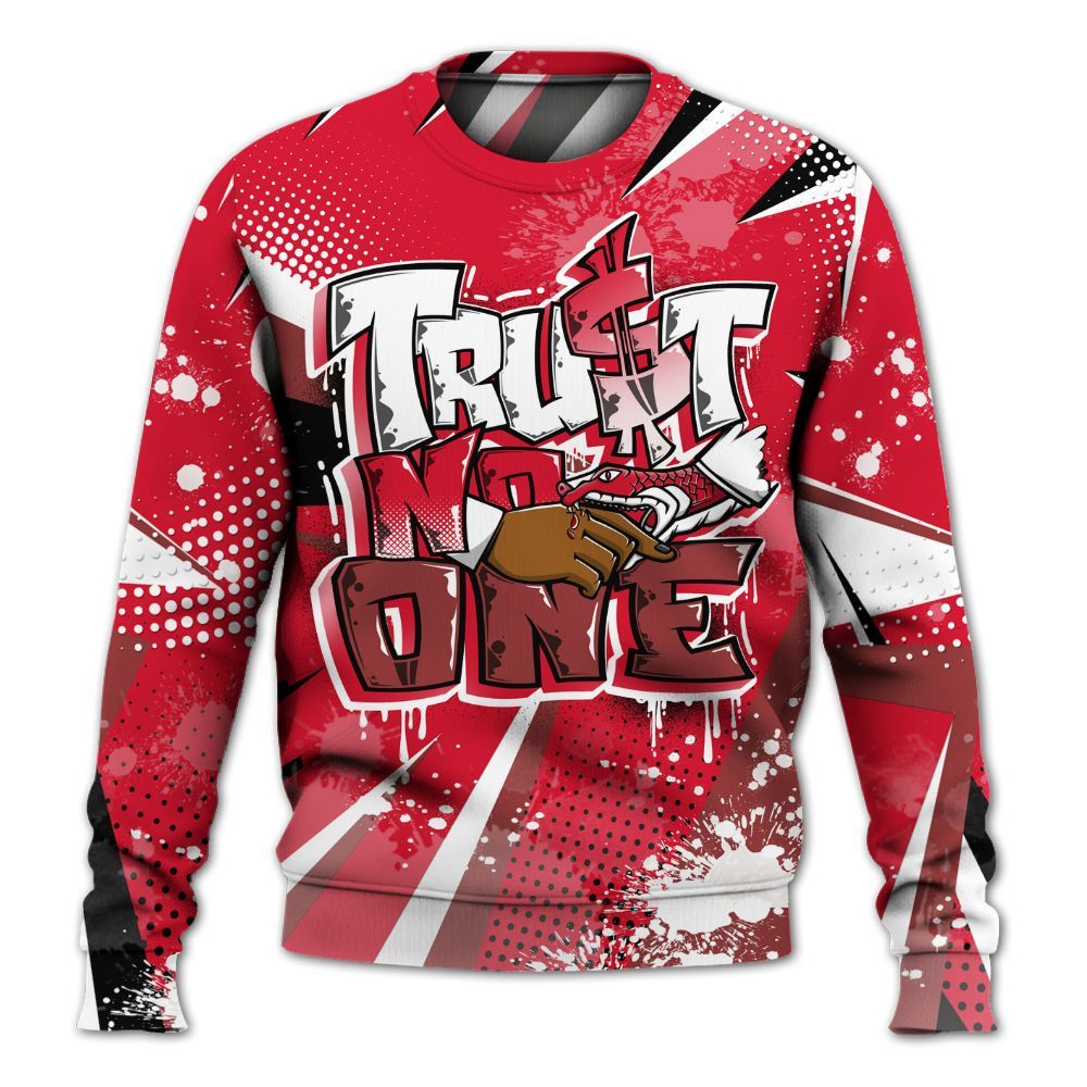 Sweatshirt To Match Air Max Sunder Gore Tex Fire Red - Poly Trust No One Dripping All Over Print