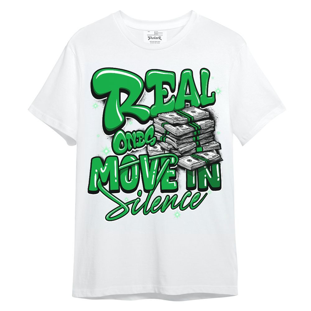 Shirt To Match Lucky Green 5s - Real Ones Move In Streetwear Unisex Shirt