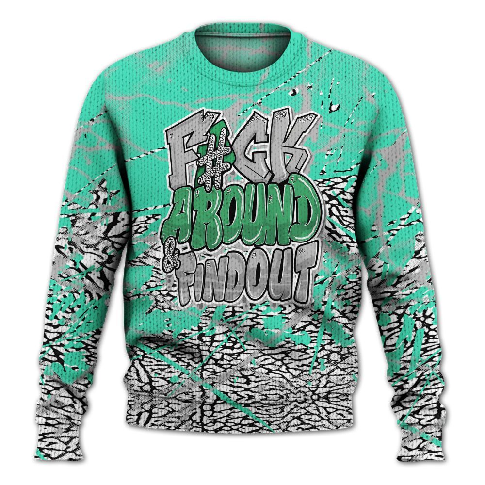 Knitted Sweater To Match Black Green Glow 3s - F Around Find Out Graphic Profound