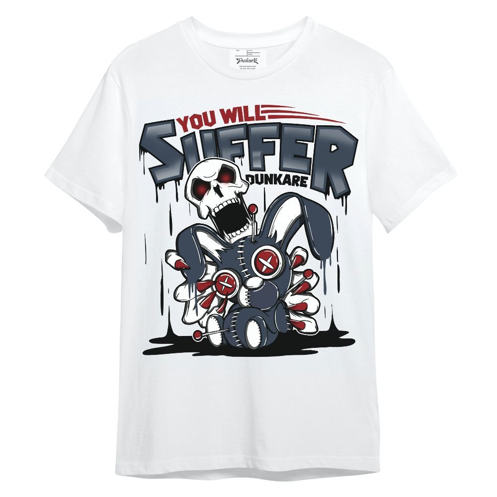 Shirt To Match Retro Olympic 6s, You Will Suffer Unisex Shirt