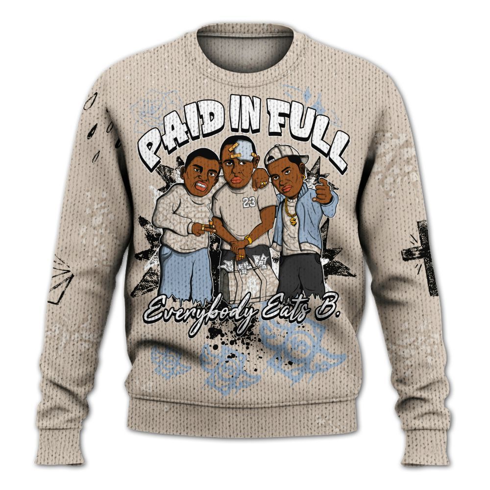 Sweater To Match Desert Sand 3s - Everybody Paid In Full Crayon Graphic