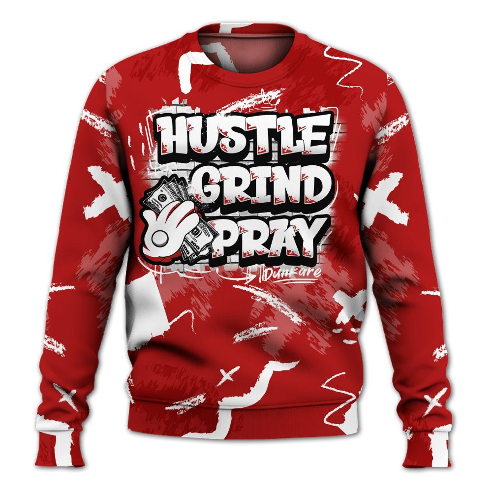 Sweatshirt To Match Low Terror White University Red 1s - Hustle Grind Pray All Over Print