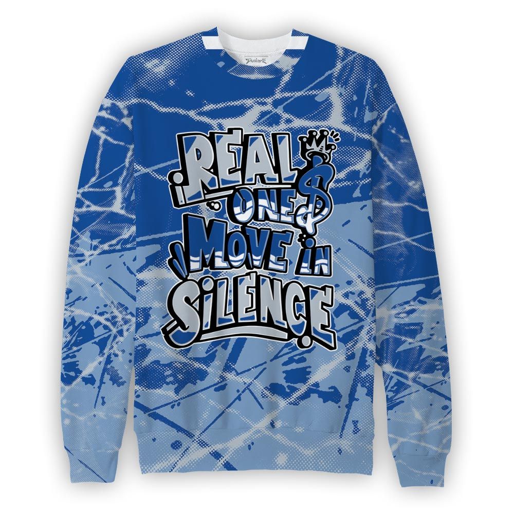 Sweatshirt To Match Low Space Royal 11s Sweatshirt - Ones Move In Silence Graphic Profound Sweatshirt Unisex