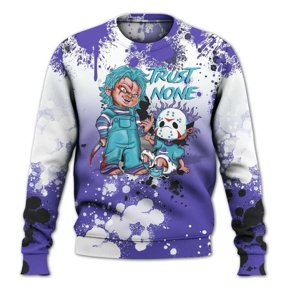 Sweatshirt To Match SB Dunk Low Purple Lagoon - Trust No One Scary All Over Print