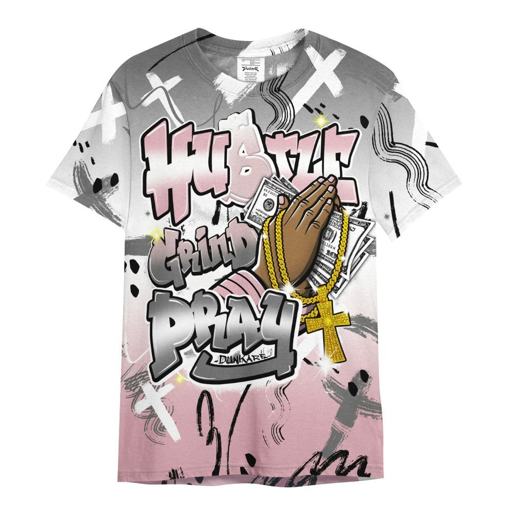 Shirt To Match Air Max DN Pink Foam - Money Hustle Grind Pray All Over Print