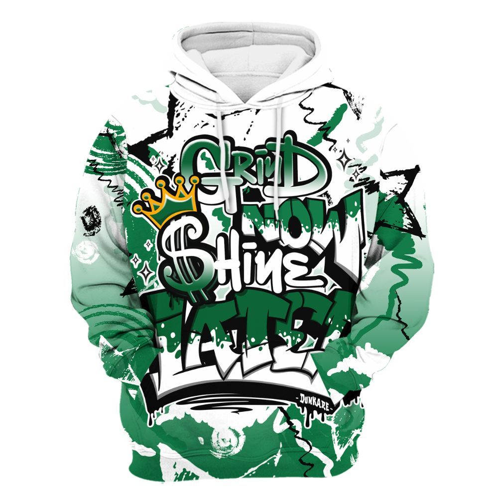 Hoodie To Match Pine Green 13s - Grind Shine Later Drip All Over Print