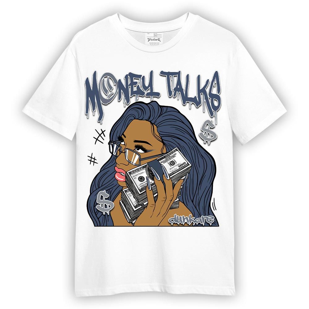 Shirt To Match Low Diffused Blue 11s T-- Money Talks Unique T-Shirt Unisex
